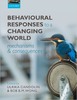 Thumbnail Behavioural Responses to a Changing World