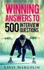 Thumbnail Winning Answers to 500 Interview Questions