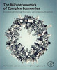 Thumbnail The Microeconomics of Complex Economies Thumbnail The Microeconomics of Complex Economies