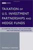 Thumbnail Taxation of US Investment Partnerships and Hedge Funds