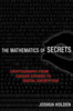 Thumbnail The Mathematics of Secrets - Cryptography from Caesar Cipher