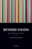 Thumbnail Beyond Vision - Philosophical Essays Thumbnail Beyond Vision - Philosophical Essays