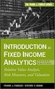 Thumbnail Introduction to Fixed Income Analytics (2nd Edition) Thumbnail Introduction to Fixed Income Analytics (2nd Edition)