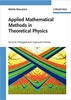 Thumbnail Applied Mathematical Methods in Theoretical Physics