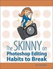 Thumbnail The Skinny on Photoshop Editing Habits to Break Thumbnail The Skinny on Photoshop Editing Habits to Break