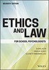 Thumbnail Ethics and Law for School Psychologists (7th Edition) Thumbnail Ethics and Law for School Psychologists (7th Edition)