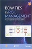 Thumbnail Bow Ties in Risk Management Thumbnail Bow Ties in Risk Management