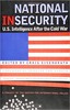 Thumbnail National Insecurity - U.S. Intelligence After the Cold War