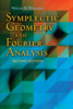 Thumbnail Symplectic Geometry and Fourier Analysis (2nd Edition)