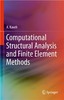 Thumbnail Computational Structural Analysis and Finite Element Methods