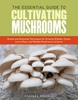 Thumbnail The Complete Guide to Cultivating Mushrooms