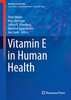 Thumbnail Vitamin E in Human Health