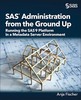 Thumbnail SAS Administration from the Ground Up