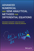 Thumbnail Advanced Numerical and Semi-Analytical Methods