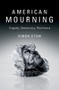 Thumbnail American Mourning - Tragedy, Democracy, Resilience