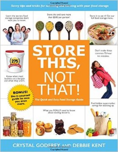 Product picture Store This, Not That! The Quick and Easy Food Storage Guide
