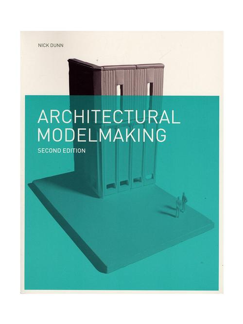 Product picture Architectural Modelmaking (2nd Edition)