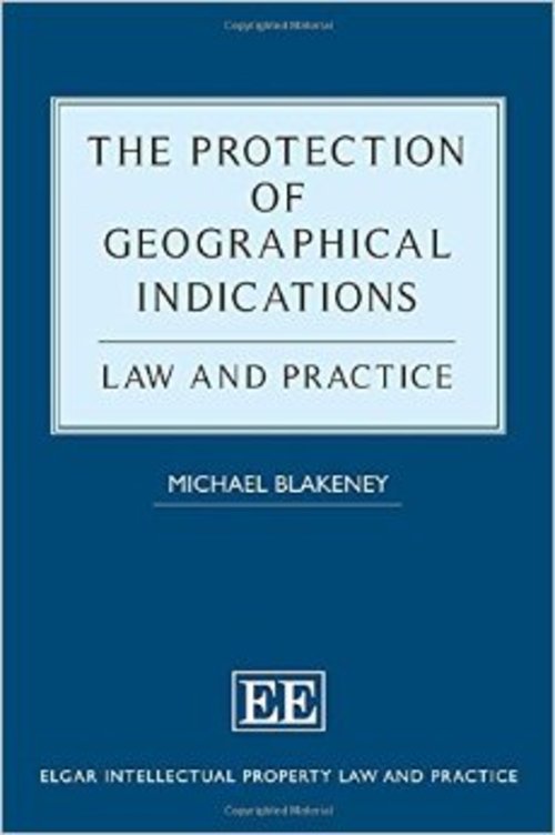 Product picture The Protection Of Geographical Indications: Law and Practice