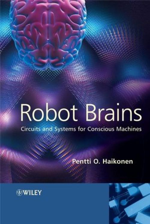 Product picture Robot Brains: Circuits and Systems for Conscious Machines