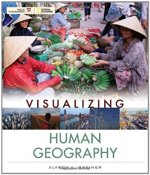 Product picture Visualizing Human Geography: At Home in a Diverse World (1st