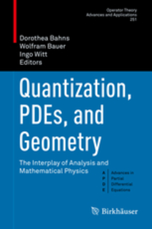 Product picture Quantization, PDEs, and Geometry