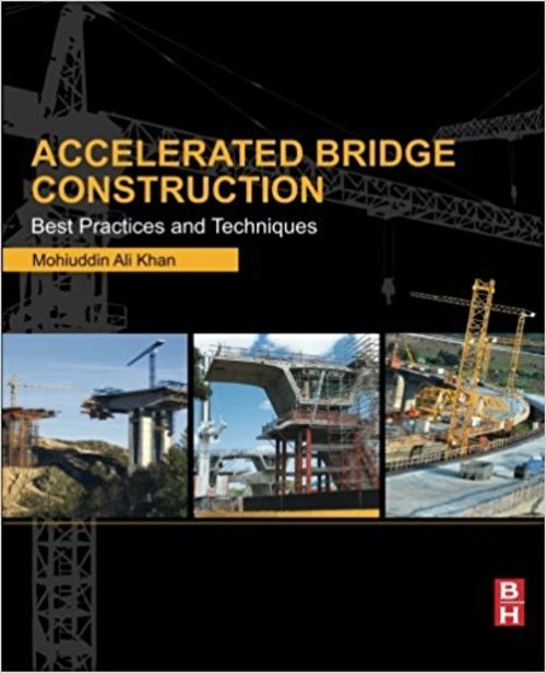 Product picture Accelerated Bridge Construction - Best Practices & Technique
