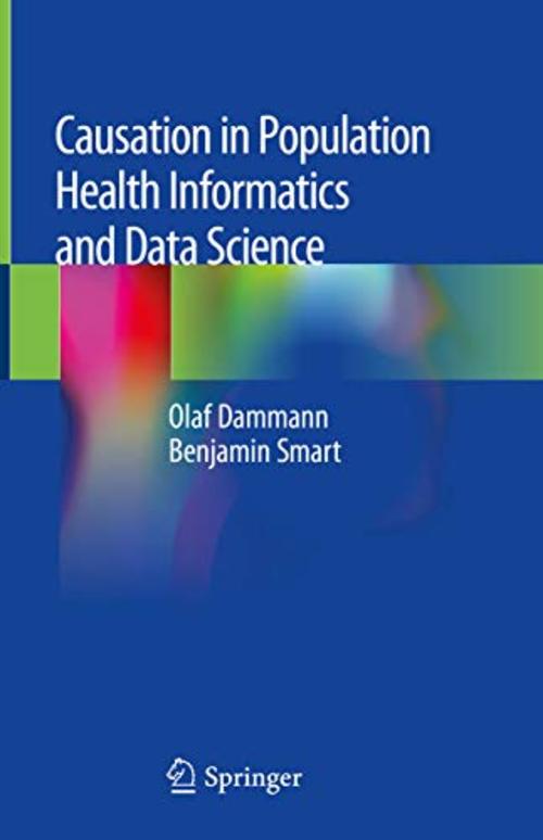Product picture Causation in Population Health Informatics and Data Science