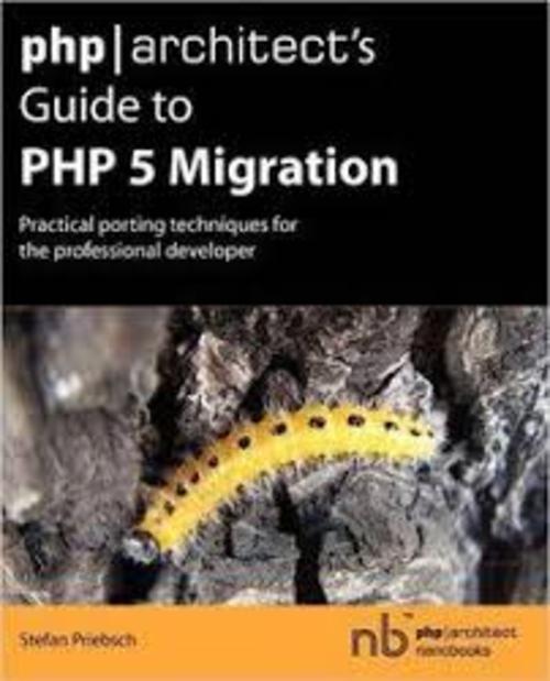 Product picture PHPArchitects Guide to PHP 5 Migration