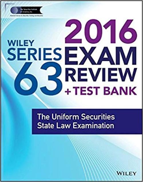 Product picture 2016 Exam Review + Test Bank Wiley Series 63