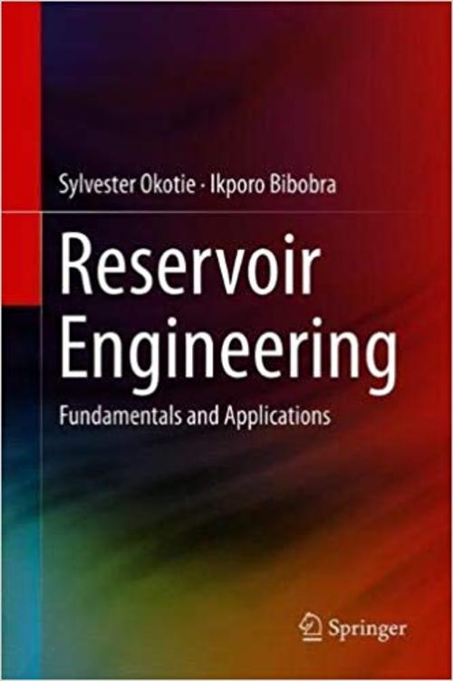 Product picture Reservoir Engineering - Fundamentals and Applications