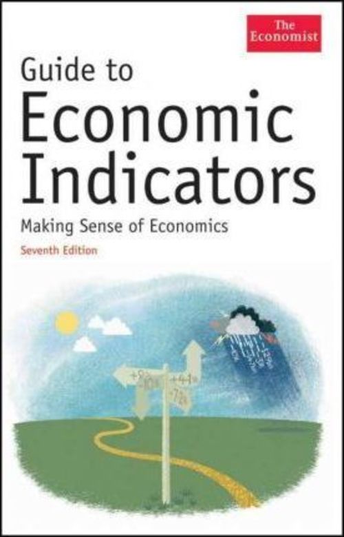 Product picture Guide to Economic Indicators - Making Sense of Economics
