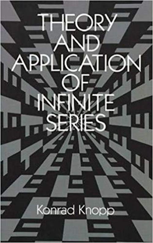Product picture Theory and Application Of Infinite Series