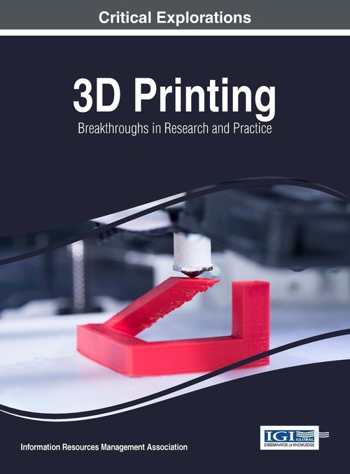 Product picture 3D Printing - Breakthroughs in Research and Practice
