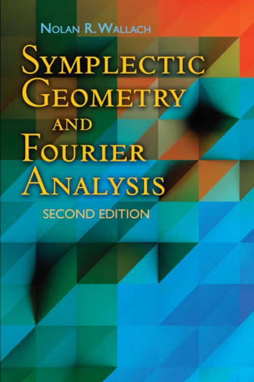 Product picture Symplectic Geometry and Fourier Analysis (2nd Edition)