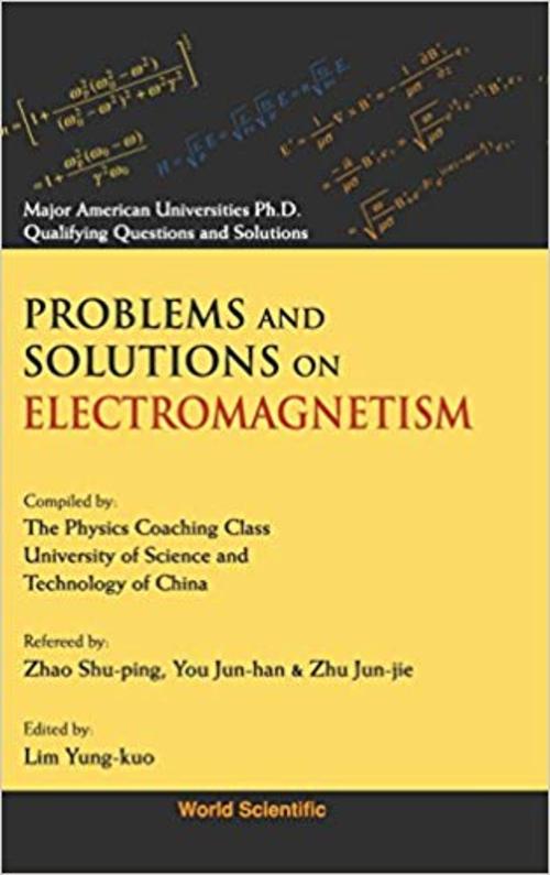 Product picture Problems and Solutions on Electromagnetism
