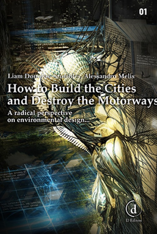 Product picture How to Build Cities and Destroy Motorways