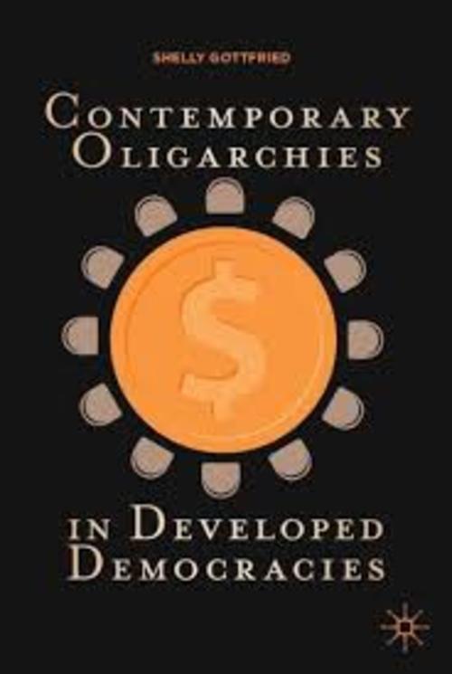 Product picture Contemporary Oligarchies in Developed Democracies