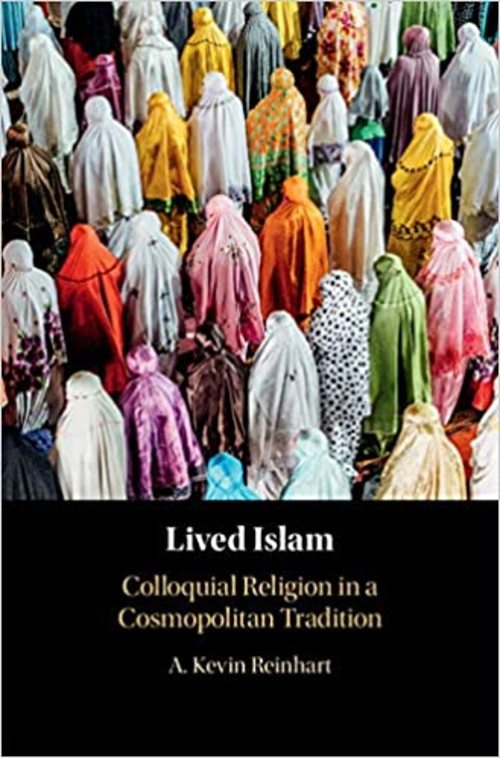 Product picture Lived Islam - Colloquial Religion in a Cosmopolitan Traditio