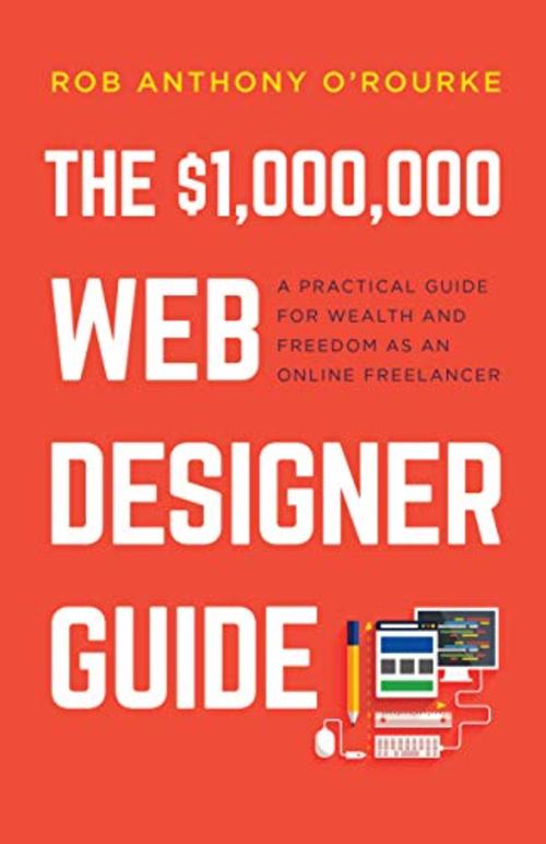 Product picture The 1000000 Dollars Web Designer Guide