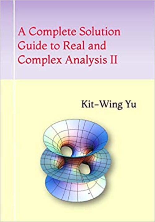 Product picture A Complete Solution Guide to Real and Complex Analysis II